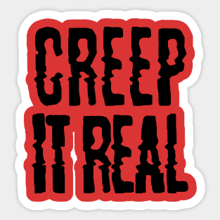 creep it real creepy glitchy Sticker